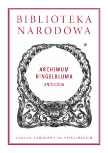 Tytuł: Biblioteka Narodowa (I, 334). Archiwum Ringelbluma. Antologia
Autor: 
Wydawnictwo: Ossolineum
Formaty: EPUB, MOBI
