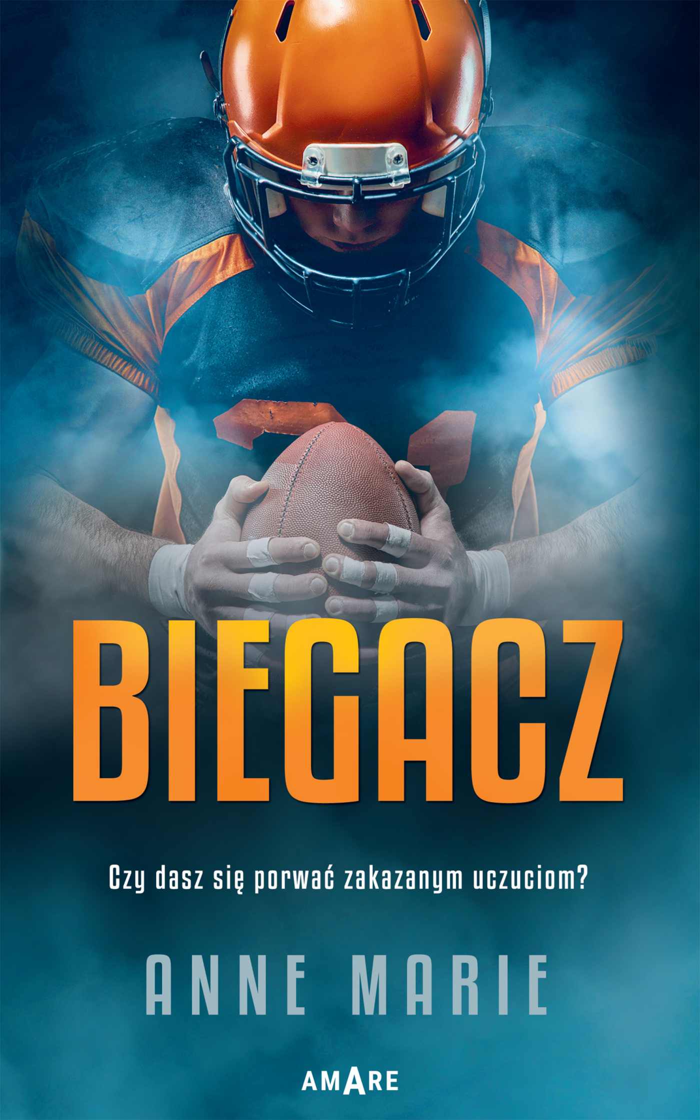 Tytuł: Biegacz
Autor: Anne Marie
Wydawnictwo: Amare
Formaty: EPUB