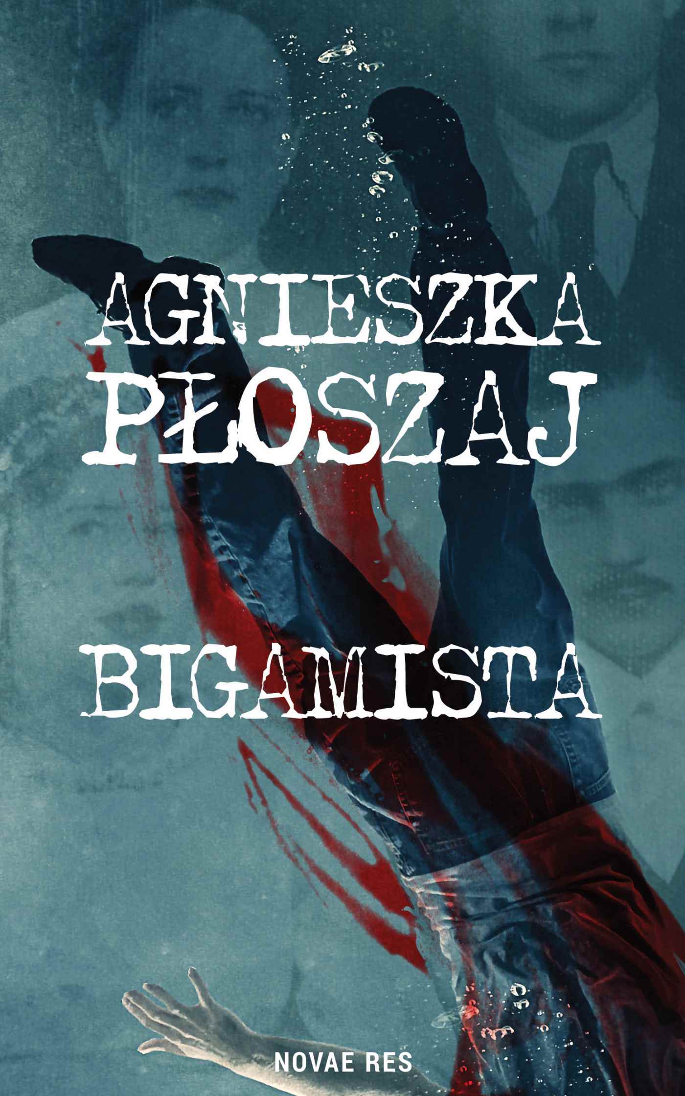 Tytuł: Bigamista
Autor: Agnieszka Płoszaj
Wydawnictwo: Novae Res
Formaty: EPUB