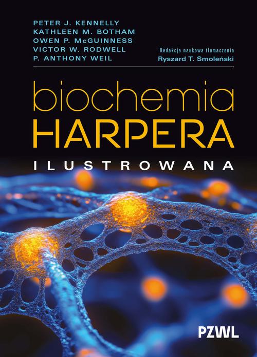Tytuł: Biochemia Harpera. Ilustrowana
Autor: Peter J. Kennelly, Kathleen M. Botham, Owen P. McGuinness, Victor W. Rodwell, P. Anthony Weil
Wydawnictwo: PZWL
Formaty: EPUB, MOBI