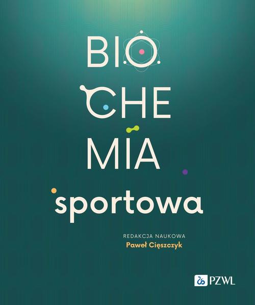 Tytuł: Biochemia sportowa
Autor: 
Wydawnictwo: PZWL
Formaty: MOBI, EPUB