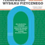 Tytuł: Bioenergetyka i biochemia tlenowego wysiłku fizycznego. Dla studentów i trenerów oraz wszystkich tych, którzy są ciekawi, skąd bierze się energia do pracy mięśni
Autor: Jacek Borkowski
Wydawnictwo: Akademia Wychowania Fizycznego im. Polskich Olimpijczyków we Wrocławiu
Formaty: PDF