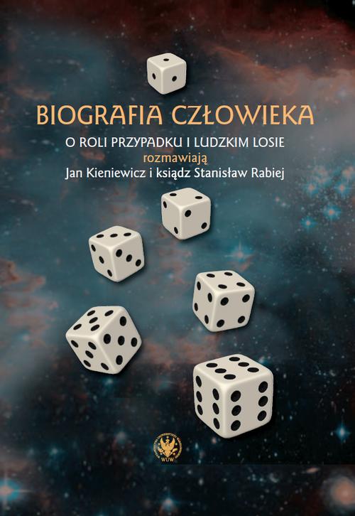 Tytuł: Biografia człowieka
Autor: Jan Kieniewicz, Stanisław Rabiej
Wydawnictwo: Wydawnictwa Uniwersytetu Warszawskiego
Formaty: MOBI, PDF, EPUB
