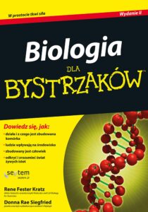 Tytuł: Biologia dla bystrzaków. Wydanie II
Autor: René Fester Kratz, Donna Rae Siegfried
Wydawnictwo: Septem
Formaty: EPUB, PDF, MOBI