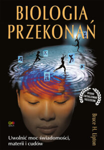 Tytuł: Biologia przekonań
Autor: Bruce Lipton
Wydawnictwo: Wydawnictwo JK (Aha, Feeria)
Formaty: EPUB, MOBI
