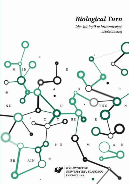Tytuł: Biological Turn. Idee biologii w humanistyce współczesnej
Autor: 
Wydawnictwo: Wydawnictwo Uniwersytetu Śląskiego
Formaty: PDF