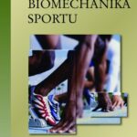 Tytuł: Biomechanika sportu. Krótkie wykłady
Autor: Paul Grimshaw, Adrian Lees, Neil Fowler, Adrian Burden
Wydawnictwo: Wydawnictwo Naukowe PWN
Formaty: PDF