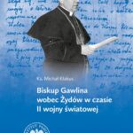 Biskup Gawlina wobec Żydów w czasie II wojny światowej — okładka e-booka