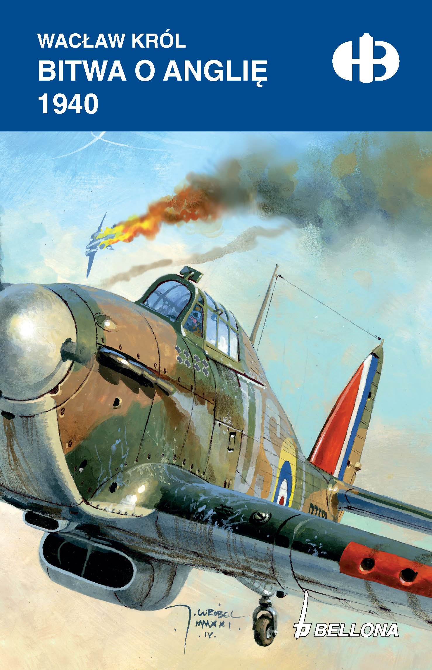 Tytuł: Bitwa o Anglię 1940
Autor: Wacław Król
Wydawnictwo: Bellona
Formaty: EPUB, MOBI