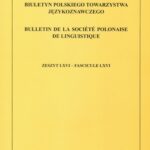 Tytuł: Biuletyn Polskiego Towarzystwa Językoznawczego. Zeszyt LXVI
Autor: 
Wydawnictwo: Universitas
Formaty: PDF