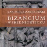 Bizancjum w średniowieczu — okładka e-booka