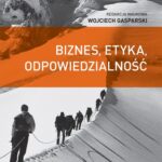 Tytuł: Biznes, etyka, odpowiedzialność
Autor: 
Wydawnictwo: Wydawnictwo Naukowe PWN
Formaty: EPUB, MOBI