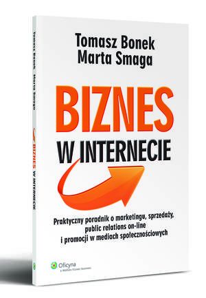 Tytuł: Biznes w internecie
Autor: Tomasz Bonek, Marta Smaga
Wydawnictwo: Wolters Kluwer
Formaty: PDF