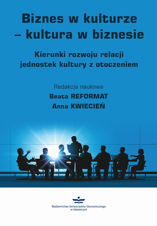 Tytuł: Biznes w kulturze – kultura w biznesie
Autor: 
Wydawnictwo: Wydawnictwo Uniwersytetu Ekonomicznego w Katowicach
Formaty: PDF