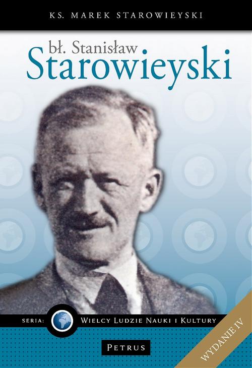 Tytuł: Bł. Stanisław Starowieyski
Autor: Ks. Marek Starowieyski
Wydawnictwo: Petrus
Formaty: PDF