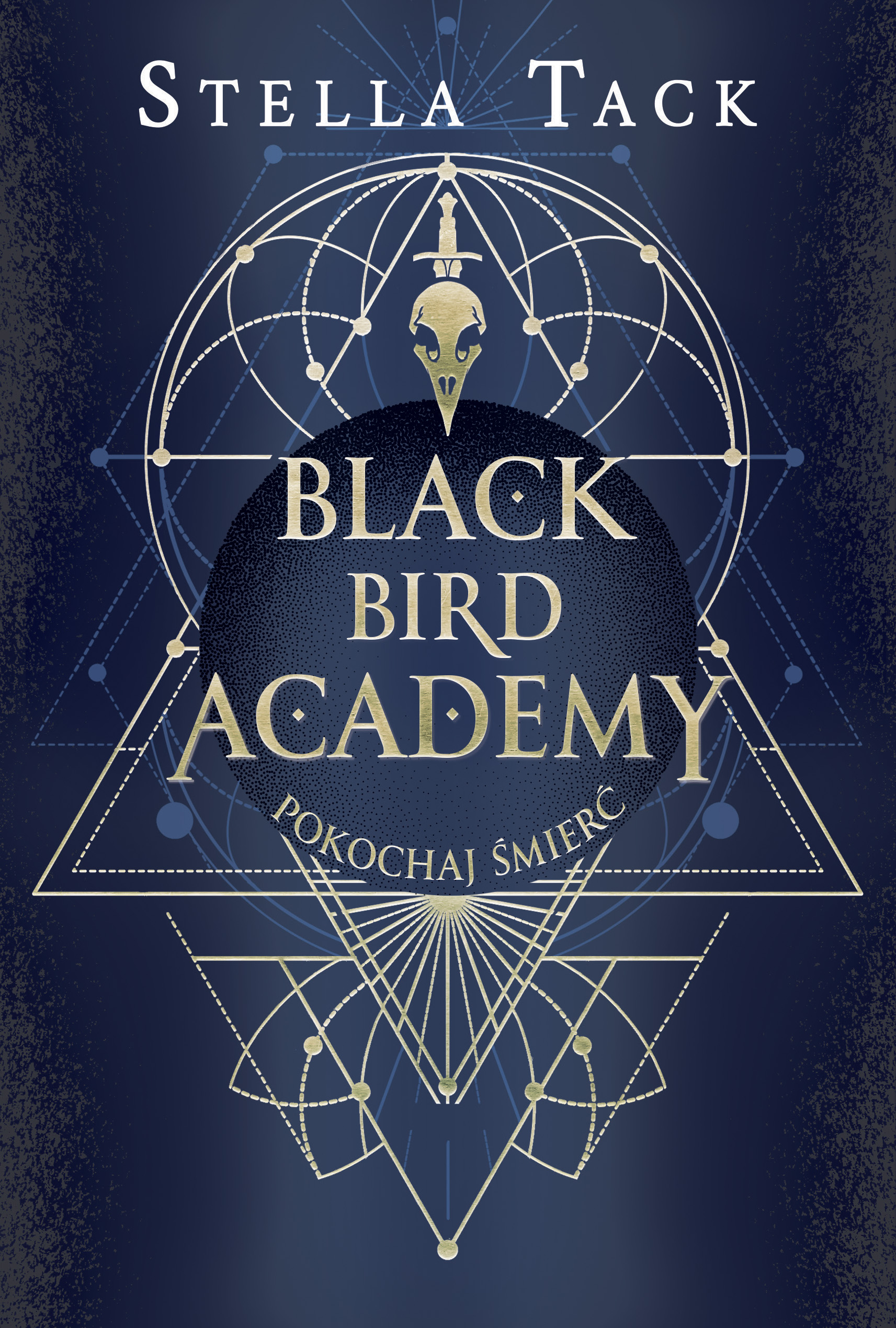 Tytuł: Black Bird Academy (#3). Pokochaj Śmierć. Black Bird Academy. Tom 3
Autor: Stella Tack
Wydawnictwo: Jaguar
Formaty: EPUB, MOBI