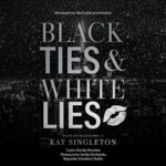 Tytuł: Black Ties & White Lies
Autor: Kat Singleton
Wydawnictwo: NieZwykłe Zagraniczne
Formaty: MP3