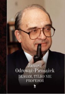 Błagam, tylko nie profesor. Wypominania i anegdoty — okładka e-booka