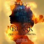 Tytuł: Blask Wiecznego Płomienia
Autor: Penn Cole
Wydawnictwo: Nowe Strony
Formaty: MP3