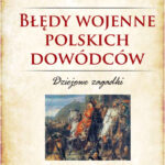 Błędy wojenne polskich dowódców — okładka e-booka