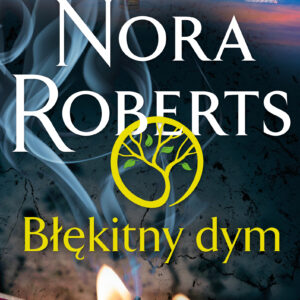 Tytuł: Błękitny dym
Autor: Nora Roberts
Wydawnictwo: Świat Książki
Formaty: EPUB, MOBI