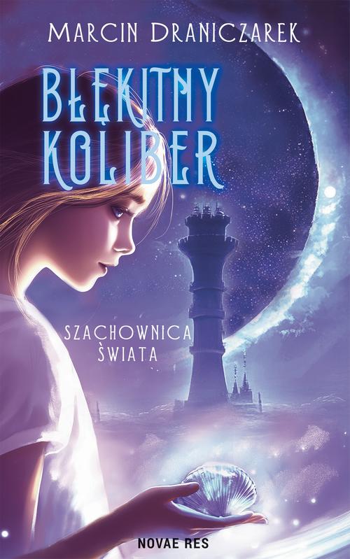 Błękitny Koliber. Szachownica Świata — okładka