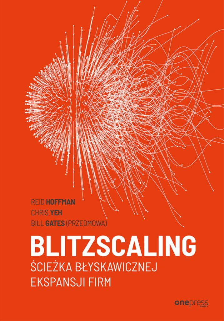 Blitzscaling. Ścieżka błyskawicznej ekspansji firm — okładka