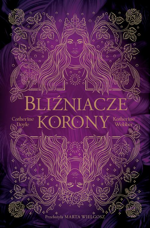 Tytuł: Bliźniacze korony
Autor: Catherine Doyle, Katherine Webber
Wydawnictwo: We need YA
Formaty: MOBI, EPUB