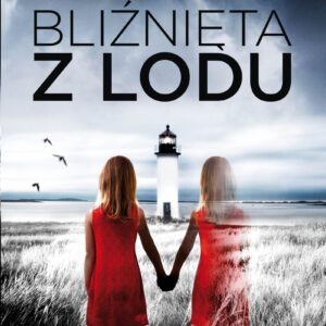 Tytuł: Bliźnięta z lodu
Autor: S.K. Tremayne
Wydawnictwo: Wydawnictwo Czarna Owca
Formaty: EPUB, MOBI