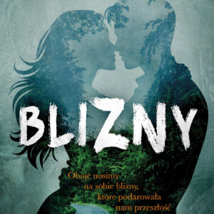 Tytuł: Blizny (Tom 1). Blizny
Autor: Klaudia Gregorczyk
Wydawnictwo: BOOKS4YA
Formaty: EPUB, MOBI