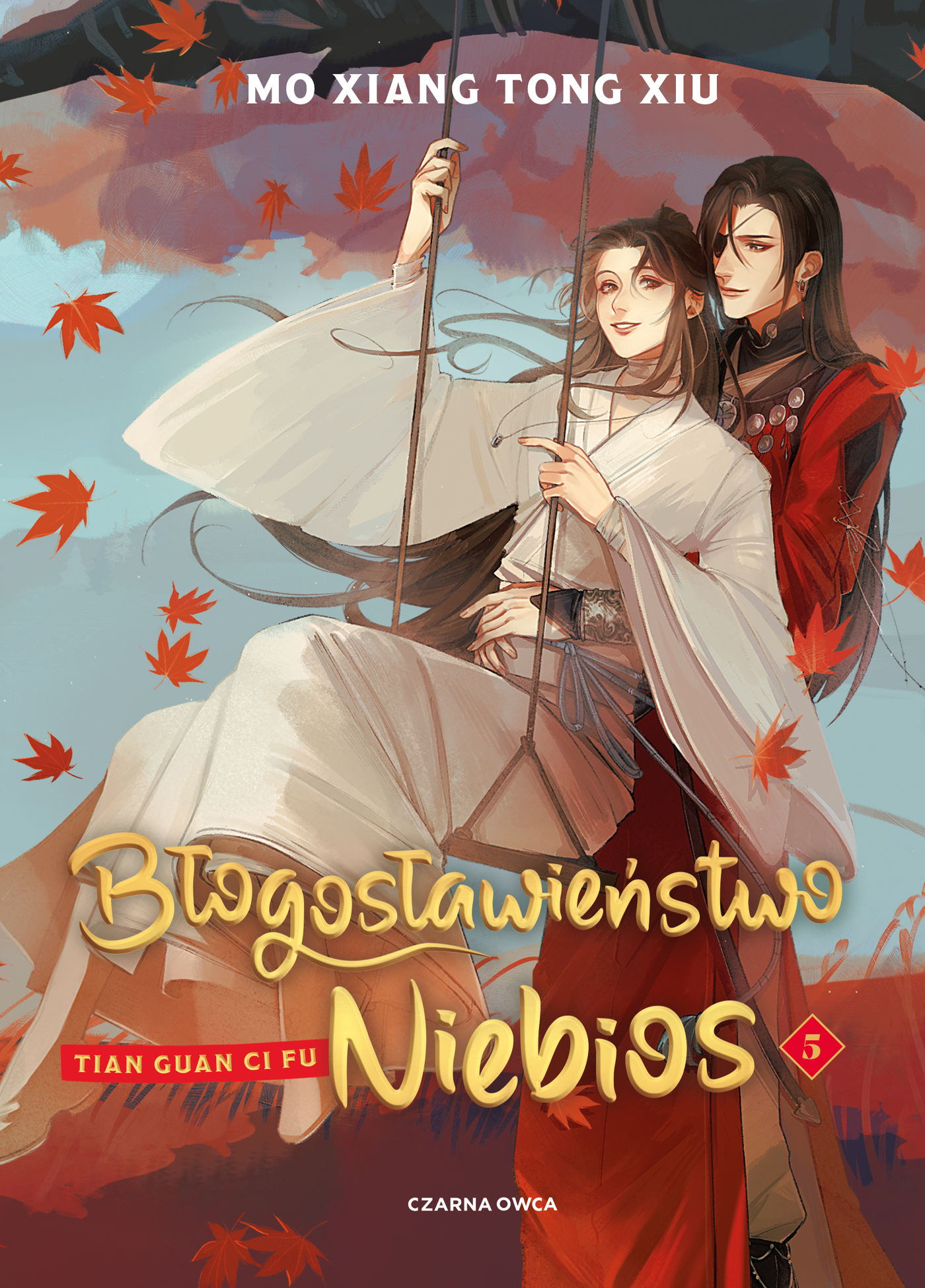 Tytuł: Błogosławieństwo Niebios. Tom 5
Autor: Mo Xiang Tong Xiu
Wydawnictwo: Wydawnictwo Czarna Owca
Formaty: EPUB, MOBI