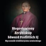 Błogosławiony Arcybiskup Edward Profittlich SJ - Męczennik totalitaryzmu sowieckiego — okładka e-booka