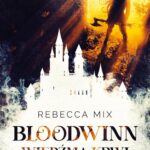 Tytuł: Bloodwinn. Wiedźma krwi
Autor: Rebecca Mix
Wydawnictwo: Nowe Strony
Formaty: EPUB, MOBI
