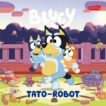 Bluey. Tato-robot. Moja czytanka — okładka e-booka