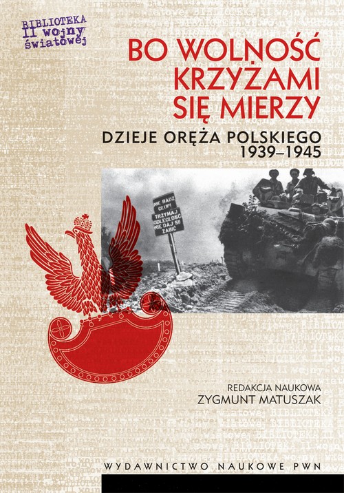 Tytuł: Bo wolność krzyżami się mierzy
Autor: 
Wydawnictwo: Wydawnictwo Naukowe PWN
Formaty: EPUB, MOBI