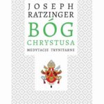 Tytuł: Bóg Chrystusa. Medytacje trynitarne
Autor: Joseph Ratzinger
Wydawnictwo: WAM
Formaty: EPUB