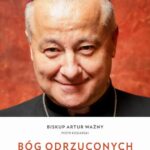Tytuł: Bóg odrzuconych
Autor: Artur Ważny, Piotr Kosiarski
Wydawnictwo: WAM
Formaty: EPUB, MOBI