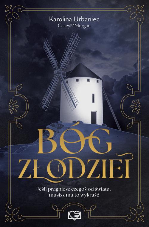 Tytuł: Bóg złodziei
Autor: Karolina Urbaniec
Wydawnictwo: Papierowe Serca
Formaty: MOBI, EPUB