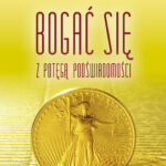 Tytuł: Bogać się z potęgą podświadomości
Autor: Joseph Murphy
Wydawnictwo: Świat Książki
Formaty: EPUB, MOBI