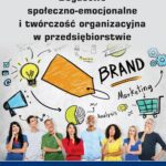 Tytuł: Bogactwo społeczno-emocjonalne i twórczość organizacyjna w przedsiębiorstwie
Autor: Katarzyna Bratnicka-Myśliwiec
Wydawnictwo: Wydawnictwo Uniwersytetu Ekonomicznego w Katowicach
Formaty: PDF