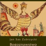Tytuł: Bogoznawstwo Sławjan
Autor: Jan Sas Zubrzycki
Wydawnictwo: Armoryka
Formaty: PDF