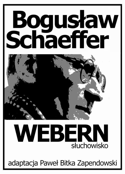Bogusław Schaeffer Webern Słuchowisko — okładka e-booka