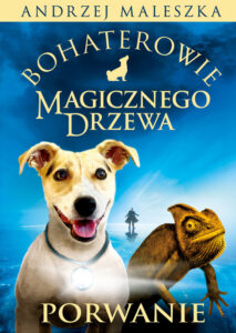 Tytuł: Bohaterowie Magicznego Drzewa. Porwanie
Autor: Andrzej Maleszka
Wydawnictwo: Emotikon
Formaty: EPUB, MOBI