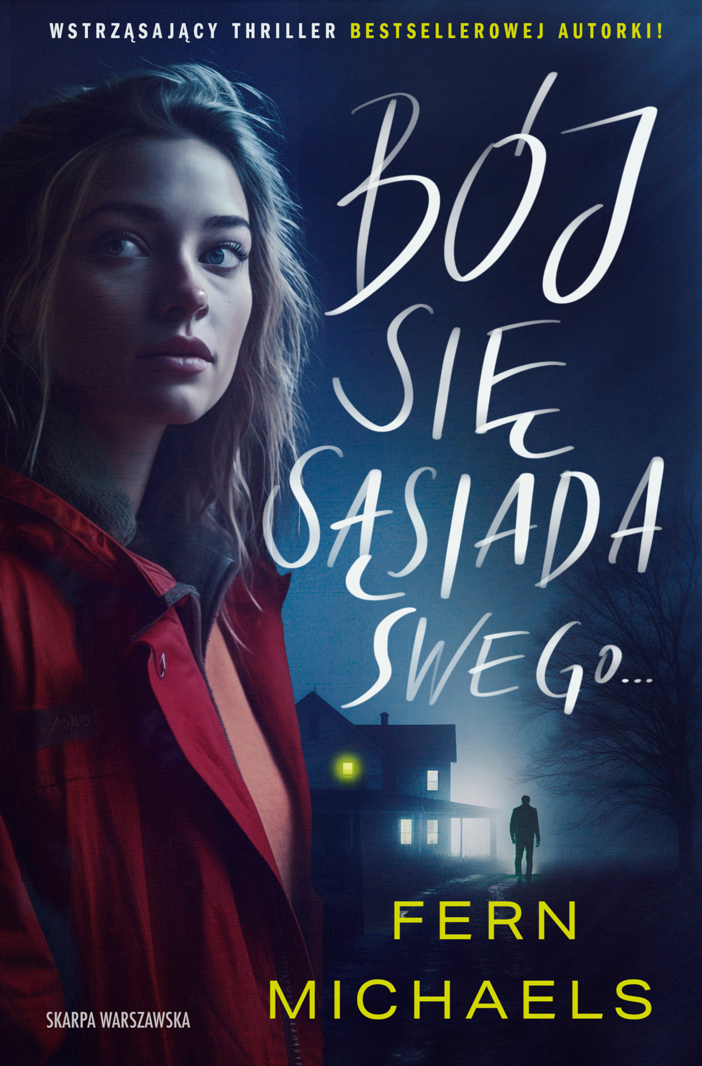 Tytuł: Bój się sąsiada swego...
Autor: Fern Michaels
Wydawnictwo: Skarpa Warszawska
Formaty: EPUB, MOBI