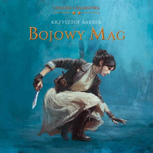Tytuł: Bojowy Mag
Autor: Krzysztof Barrek
Wydawnictwo: Estymator
Formaty: MP3