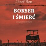Tytuł: Bokser i śmierć. Opowiadania zebrane
Autor: Józef Hen
Wydawnictwo: Mando
Formaty: EPUB