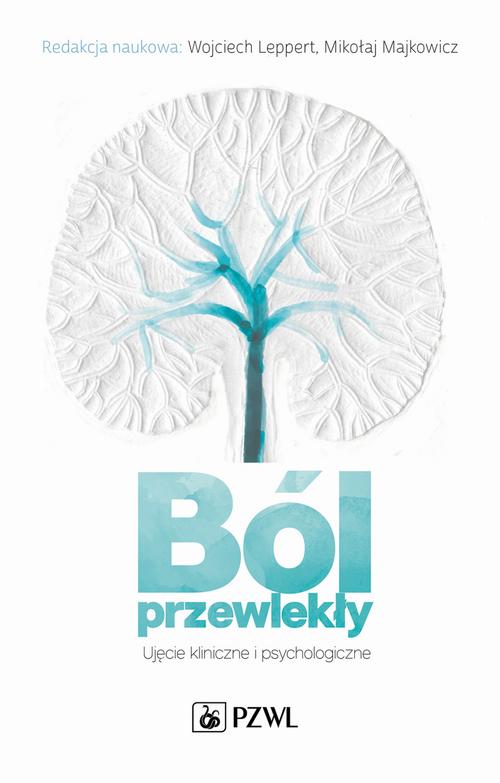 Tytuł: Ból przewlekły
Autor: 
Wydawnictwo: PZWL
Formaty: EPUB, MOBI