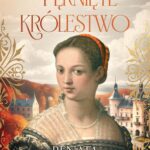 Tytuł: Bona. Królowa z rodu Sforzów. Tom 4. Pęknięte królestwo
Autor: Renata Czarnecka
Wydawnictwo: Axis Mundi
Formaty: PDF