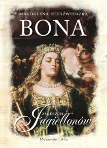 Bona. Zmierzch Jagiellonów — okładka e-booka