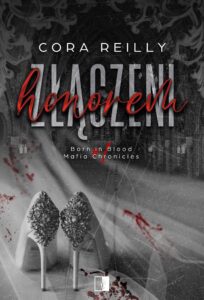 Born in Blood Mafia Chronicles (#1). Złączeni honorem (II wydanie) — okładka e-booka